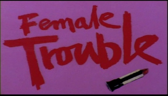 female_trouble
